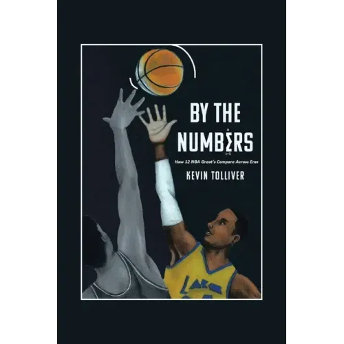 By The Numbers: How 12 NBA Greats Compare Across Eras