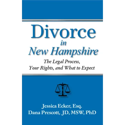 Divorce in New Hampshire: The Legal Process, Your Rights, and What to Expect