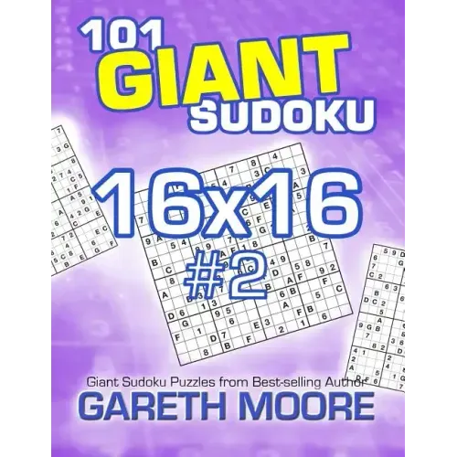 101 Giant Sudoku 16x16 #2
