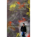 Entre la Esquizofrenia y Mi Voluntad: Una Historia de Locura y Esperanza