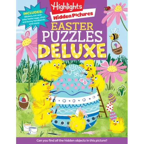 Easter Puzzles Deluxe: Easter Activity Book with Hidden Pictures Puzzles, Mazes, Crafts, Recipes and Over 100 Easter Stickers