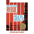 Between Riverside and Crazy (Tcg Edition)