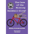 Doggie Investigation Gang, (DIG) Series: Book Three - The Case of the Missing Baseball Glove