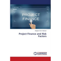Project Finance and Risk Factors
