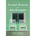 A Front Porch for All People