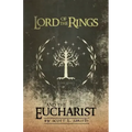 Lord of the Rings and the Eucharist