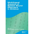 Multilingual Aspects of Speech Sound Disorders in Children