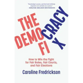 The Democracy Fix: How to Win the Fight for Fair Rules, Fair Courts, and Fair Elections