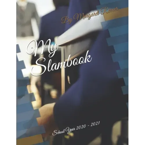 My Slambook: School Year 2020 - 2021