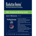 Manhattan Review GRE Analytical Writing Guide: Answers to Real AWA Topics