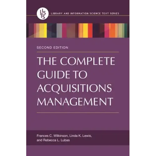 The Complete Guide to Acquisitions Management