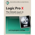 Logic Pro X - The Details (part 2): A new type of manual - the visual approach