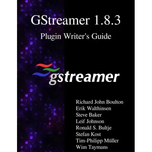 GStreamer 1.8.3 Plugin Writer's Guide