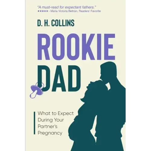Rookie Dad: What to Expect During Your Partner's Pregnancy