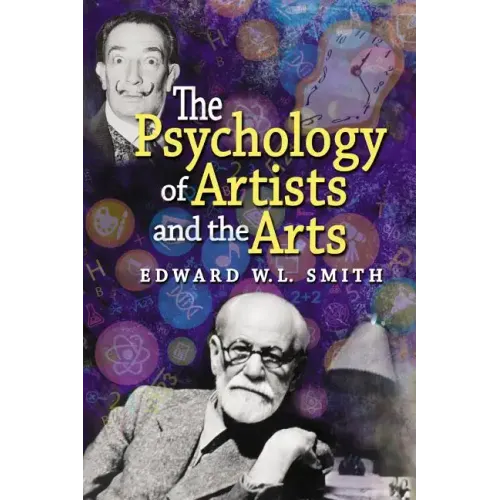 The Psychology of Artists and the Arts
