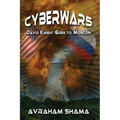 Cyberwars - David Knight Goes to Moscow