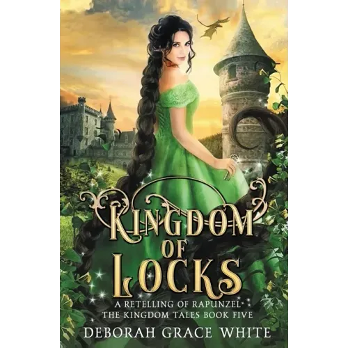 Kingdom of Locks: A Retelling of Rapunzel