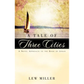 A Tale of Three Cities