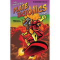 The Incredible Plate Tectonics Comic: The Adventures of Geo, Vol. 1
