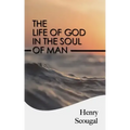 The Life of God in the Soul of Man
