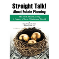 Straight Talk! About Estate Planning