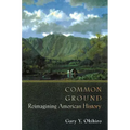 Common Ground: Reimagining American History