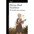 El Olvido Que Seremos / Memories of My Father