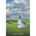 The Sermons of a Country Preacher