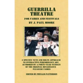 Guerrilla Theatre: For Faires and Festivals