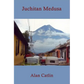 Juchitan Medusa