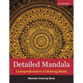 Detailed Mandala Comprehensive Coloring Book: Mandala Coloring Book