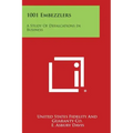 1001 Embezzlers: A Study of Defalcations in Business