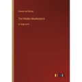 The Hidden Masterpiece: in large print