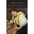 Women and Fiction [A Room of One's Own]