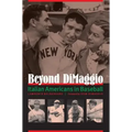 Beyond Dimaggio: Italian Americans in Baseball