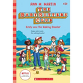 Kristy and the Walking Disaster (the Baby-Sitters Club #20)
