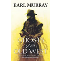 Ghosts of the Old West