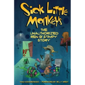 Sick Little Monkeys: The Unauthorized Ren & Stimpy Story