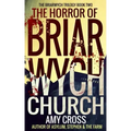 The Horror of Briarwych Church