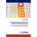 Taste Mask Orodispersible Tablet of Metronidazole