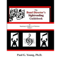 The Band Director's Sightreading Guidebook: for Beginning & Middle Level Musicians - Volume 1 (Etudes 1-16)