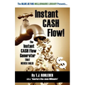 Instant Cash Flow!