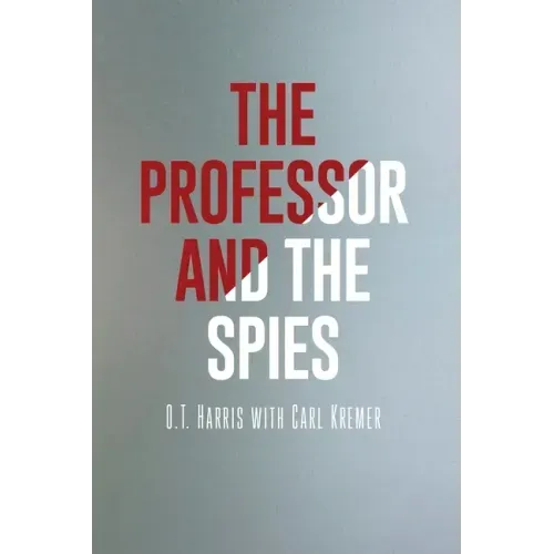 The Professor and the Spies