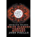 Sherlock Holmes, White Diamond Mystery