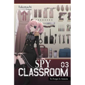 Spy Classroom, Vol. 3 (Light Novel): Volume 3