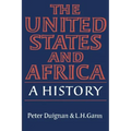The United States and Africa: A History