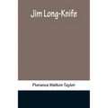 Jim Long-Knife