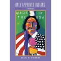 Only Approved Indians, Volume 12: Stories