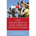 Civic Engagement of Asian American Student Leaders