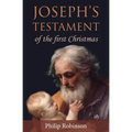 Joseph's Testament of the first Christmas